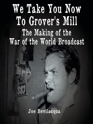 cover image of We Take You Now to Grover's Mill